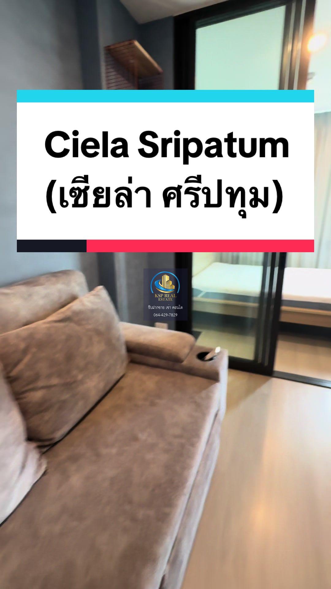 ให้เช่า Ciela Sripatum (เซียล่า ศรีปทุม) 12,999 จองก่อนได้ก่อน - video